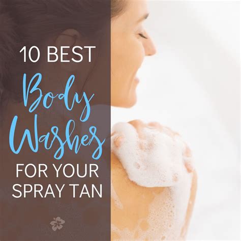 which body wash is best for tan removal